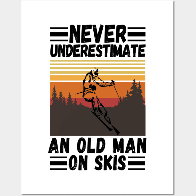 never underestimate an old man on skis Wall Art by JustBeSatisfied